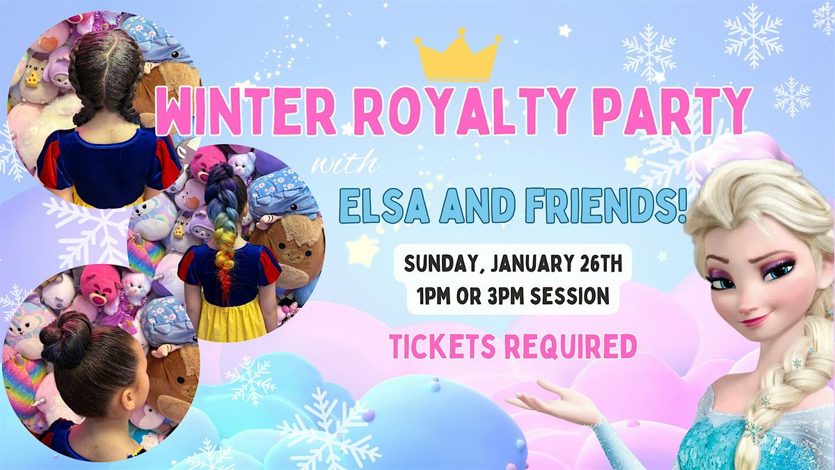 Royal Glam Party with Elsa and Friends!