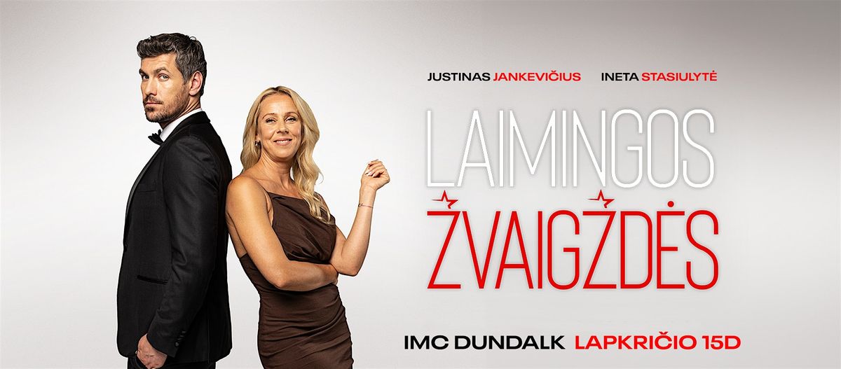Filmas ''Laimingos \u017evaig\u017ed\u0117s '' - DUNDALKE