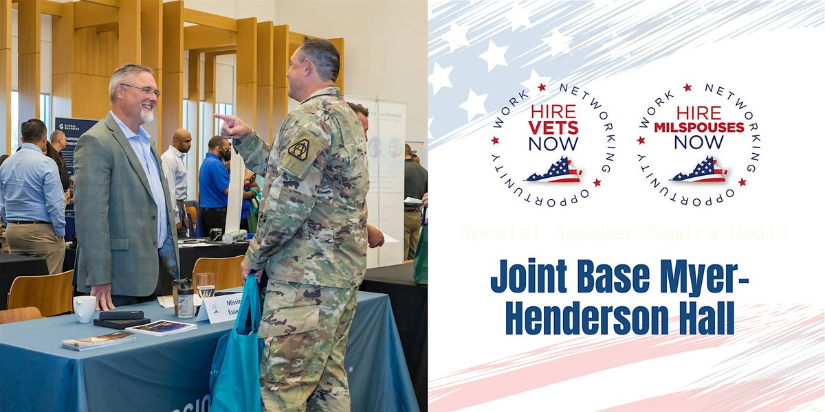 2025 HIRE VETS NOW - Joint Base Myer-Henderson Hall Registration