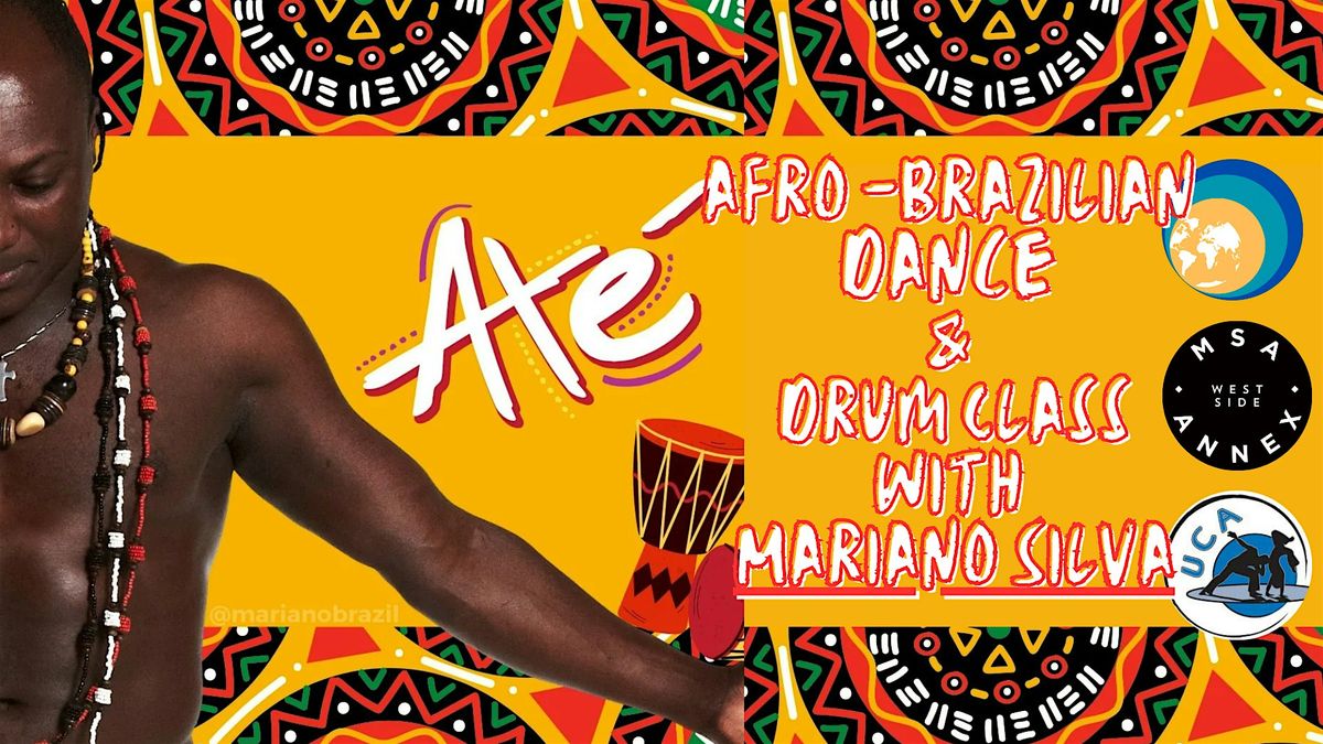 Afro-Brazilian Drum & Dance class led by the incredible Mestre Mariano
