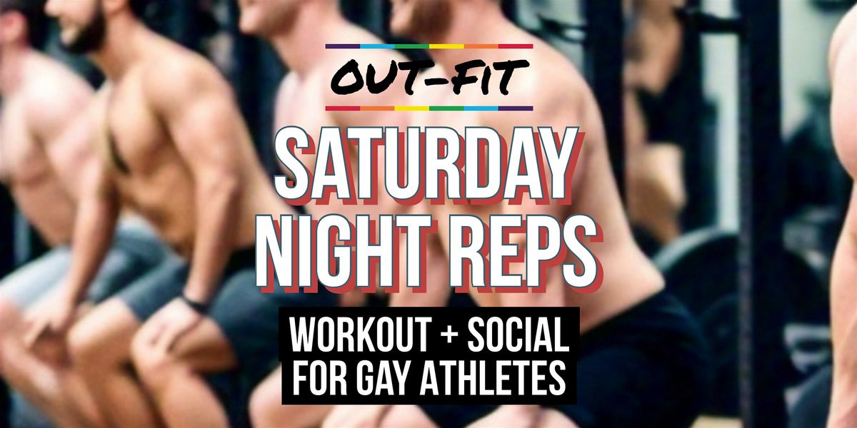 Saturday Night Reps [ Strength Fitness + Booze Free Social ]