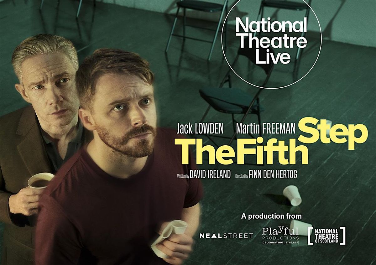 NT Live @ temperance | "The Fifth Step"