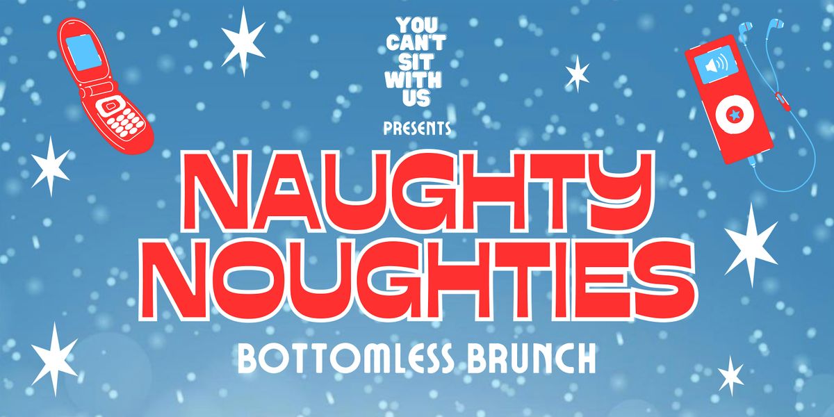 Naughty Noughties Bottomless Brunch Limerick - Christmas Special