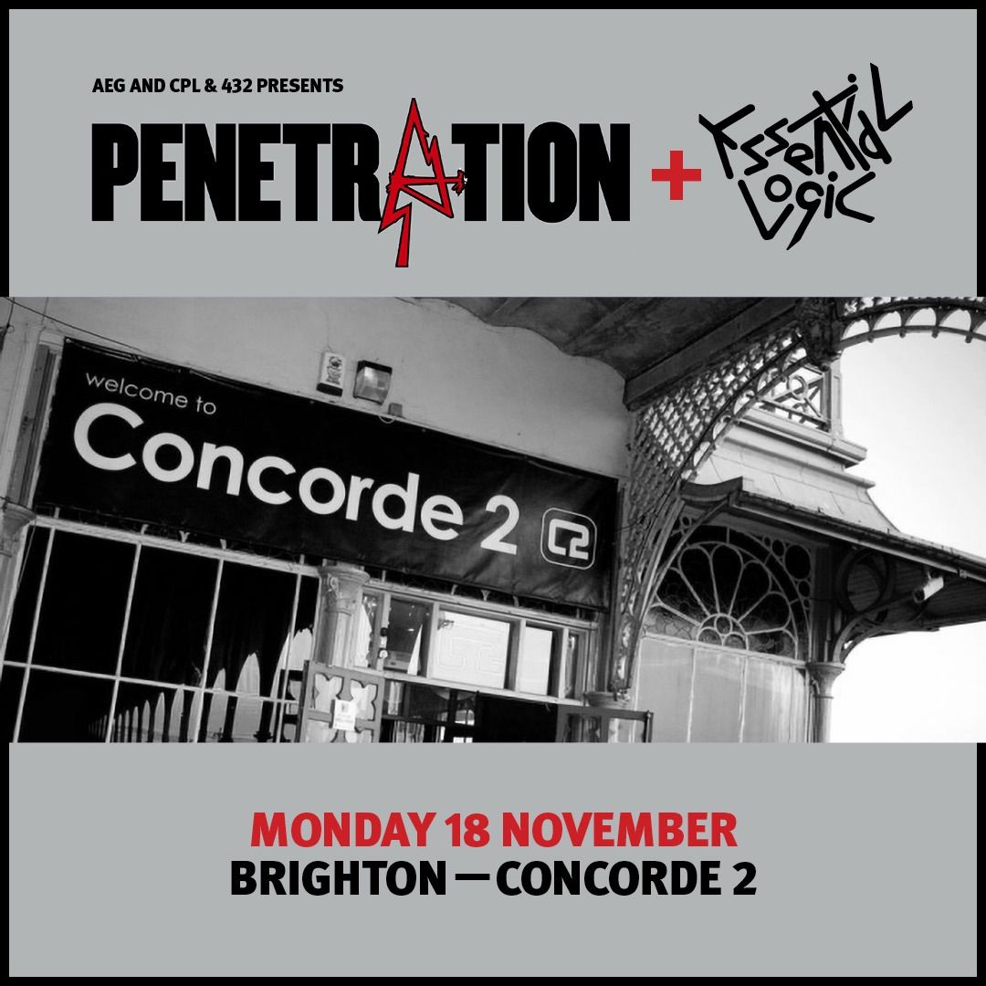 Penetration + Essential Logic - Live in Brighton