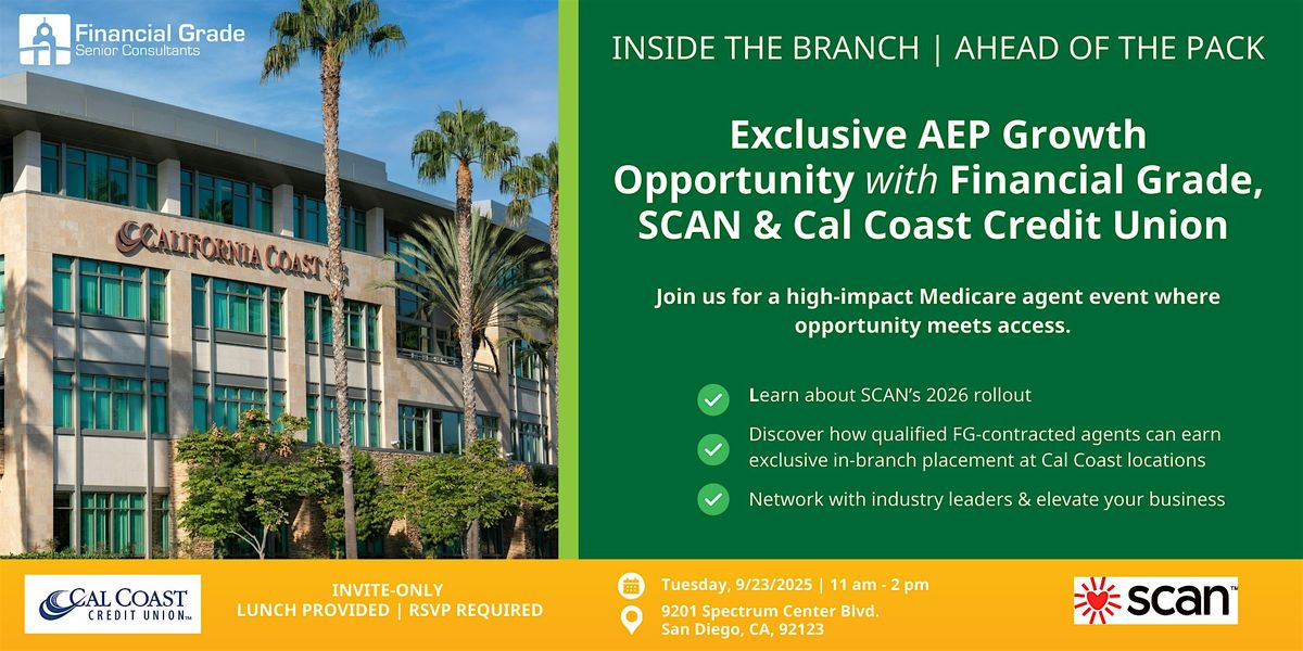 Financial Grade 2026 AEP Rollout w\/ SCAN + Cal Coast Credit Union Placement