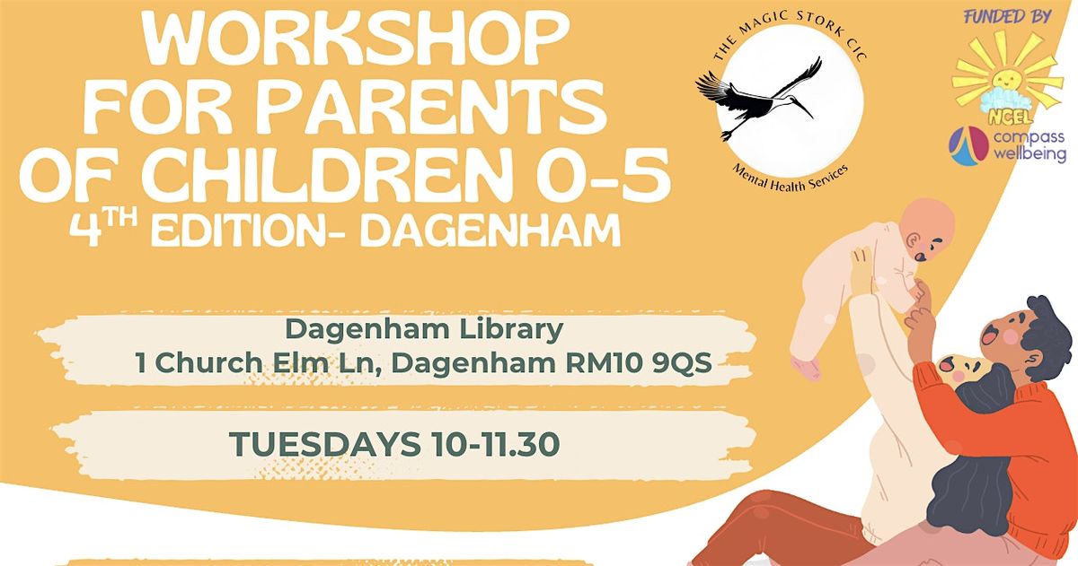 Workshop for parents of children 0-5 FOURTH EDITION - Dagenham