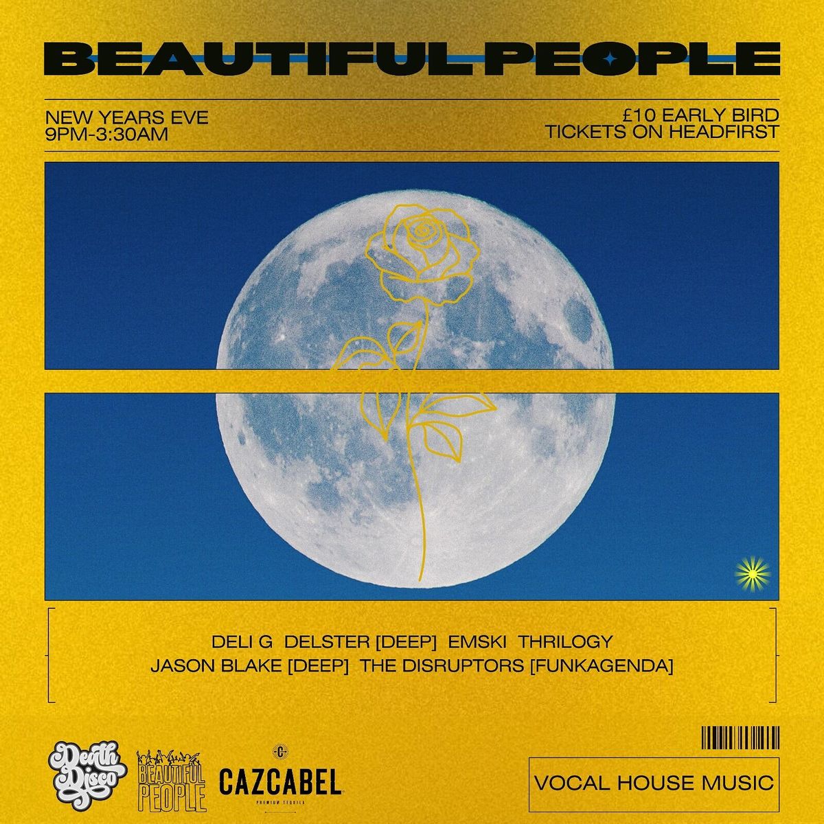 NYE Beautiful People - Deli G, Disruptors & More