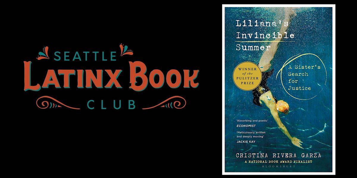 Seattle Latinx Bookclub - Liliana's Invincible Summer