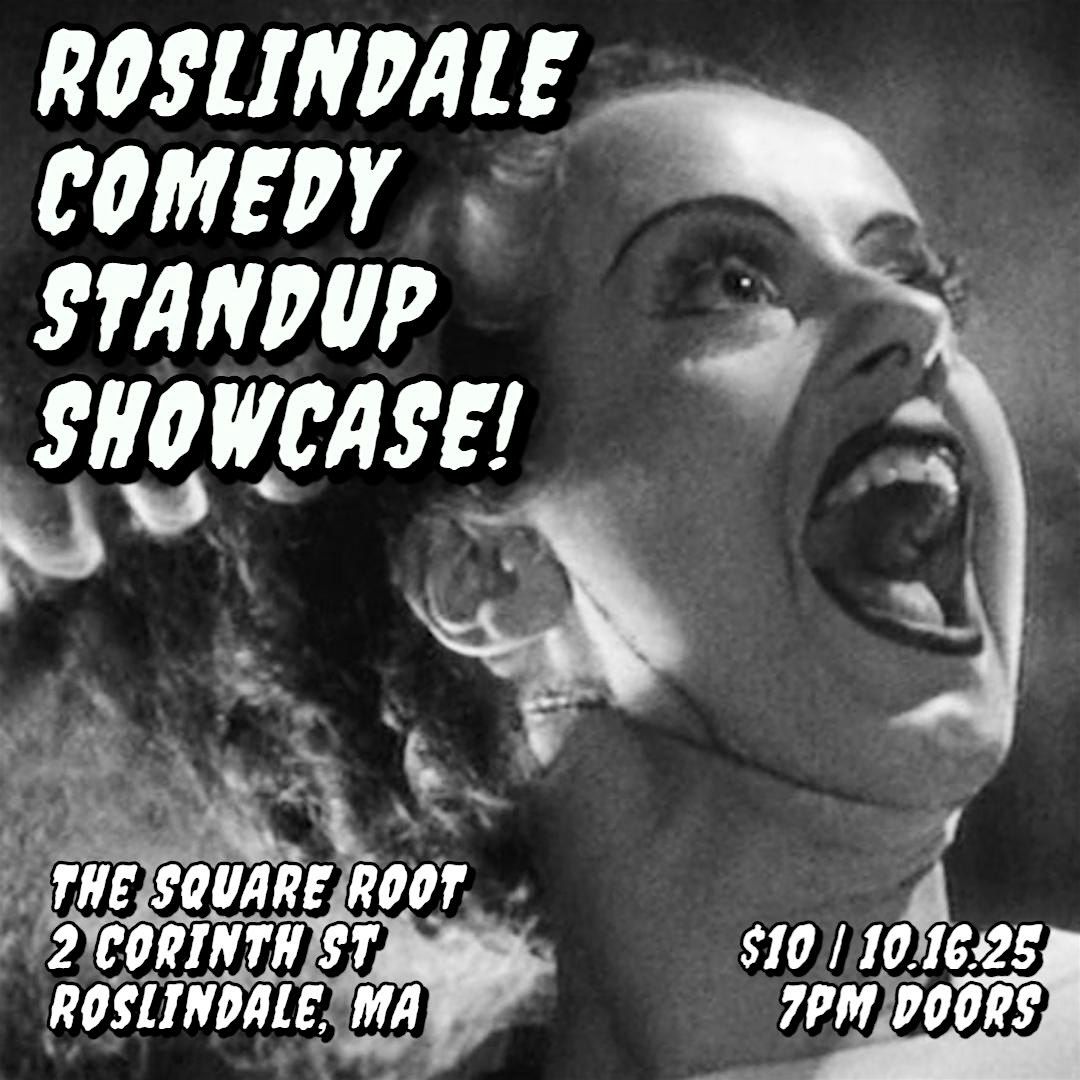 Roslindale Comedy Standup Showcase!