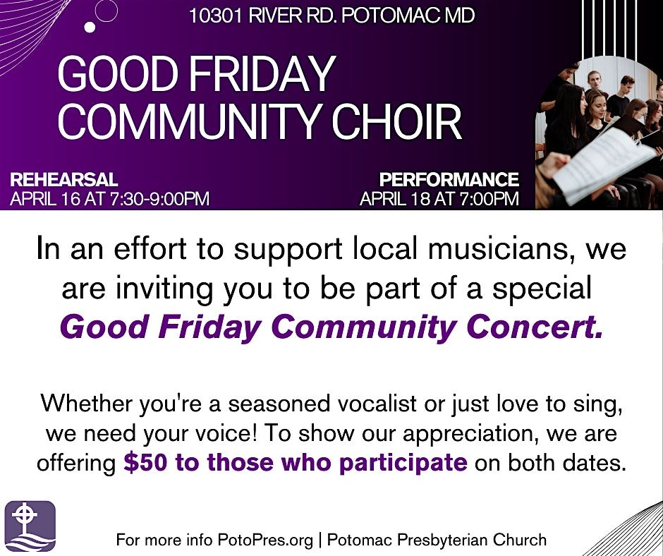 Good Friday Community Choir - Offering $50 for Singers