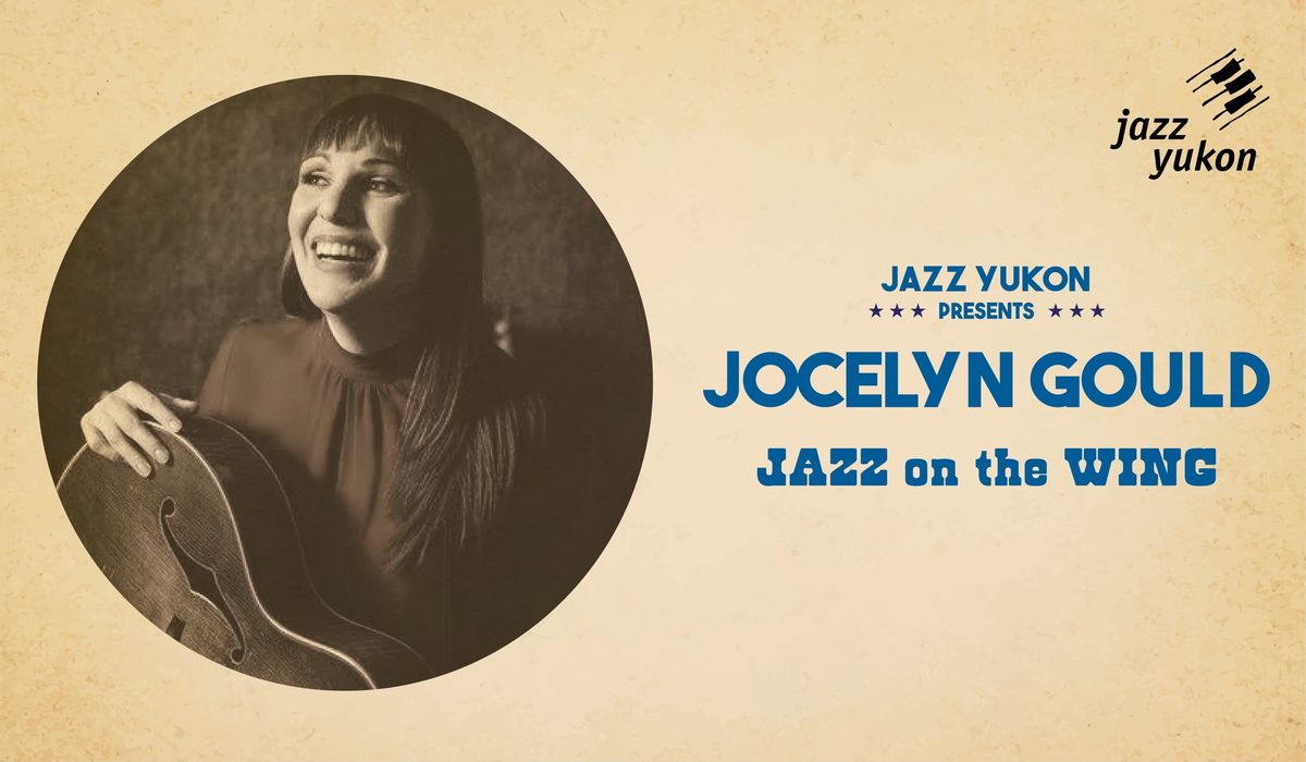 Jazz on the Wing - Jocelyn Gould Quartet