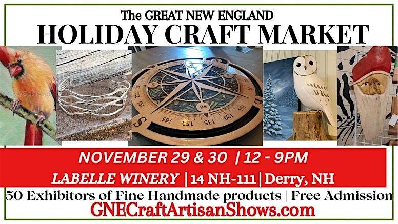 Great New England Holiday Craft Market  at LaBelle Winery Derry