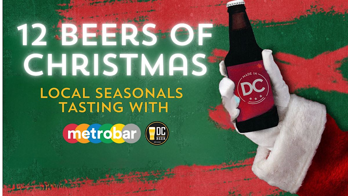 12 Beers of Christmas: A Local Seasonals Tasting with DC Beer