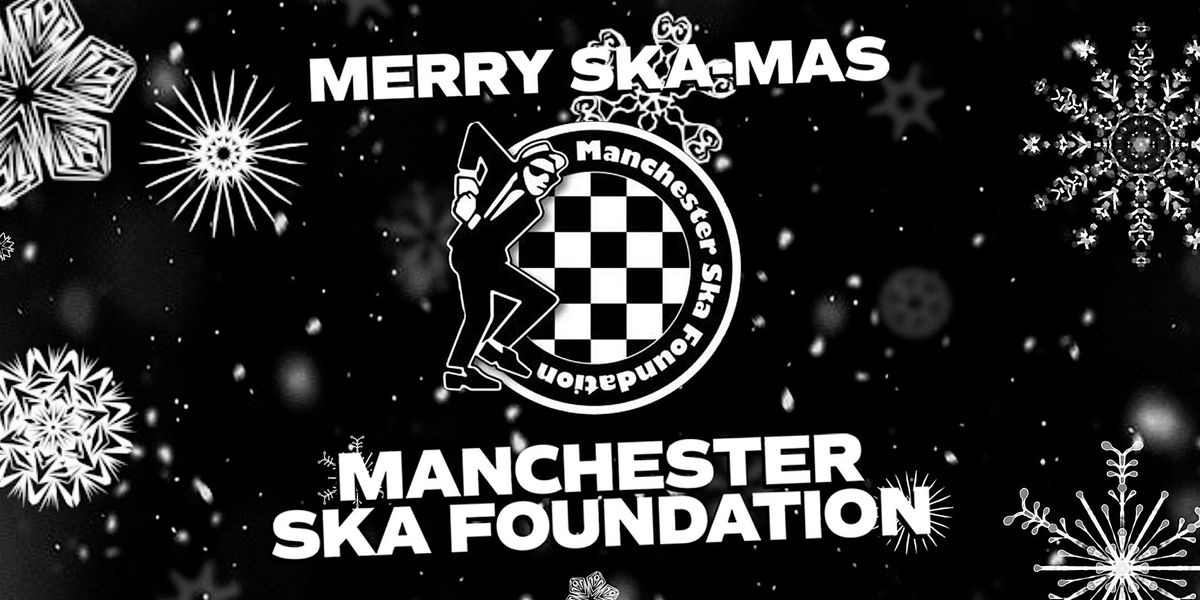 Manchester Ska Foundation