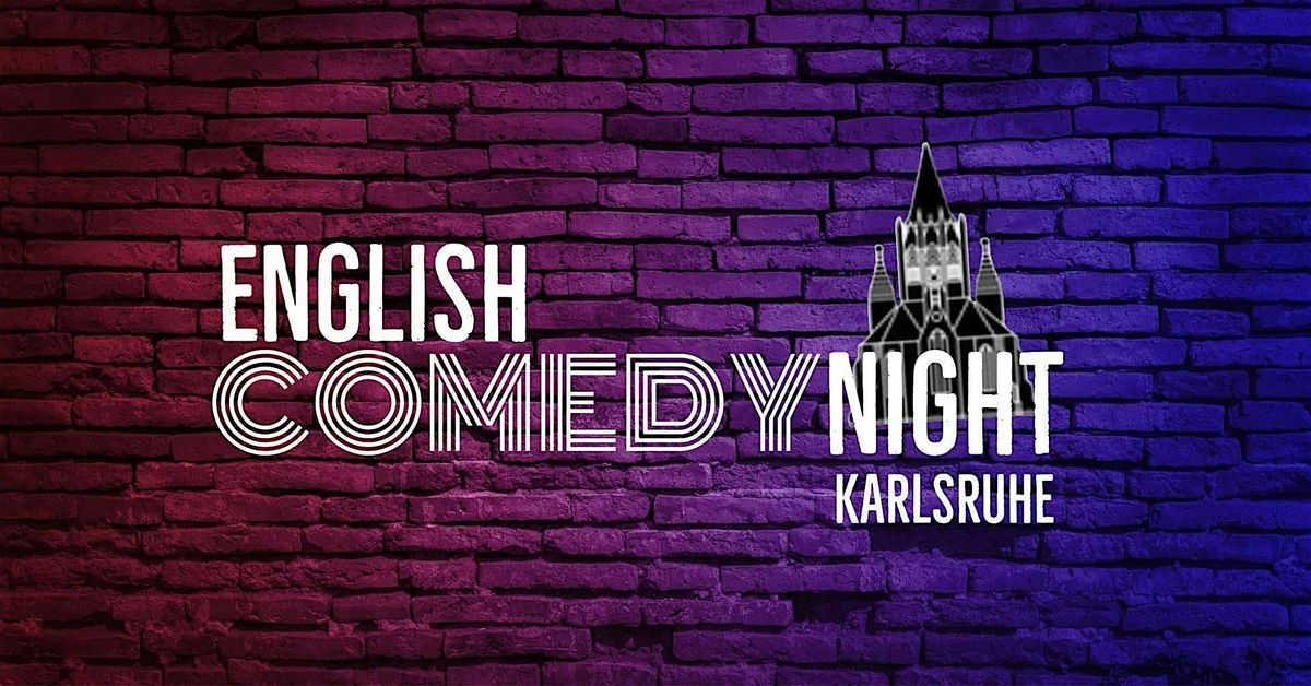 English Comedy Night in Karlsruhe