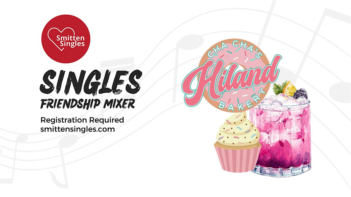Singles  Friendship Mixer - Des Moines