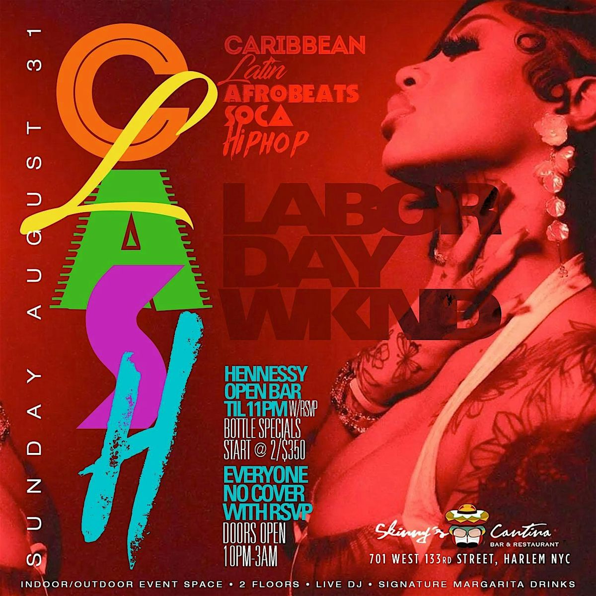 Labor Day Sunday Night: CLASH, Henny Open Bar, Free Entry, Food Menu