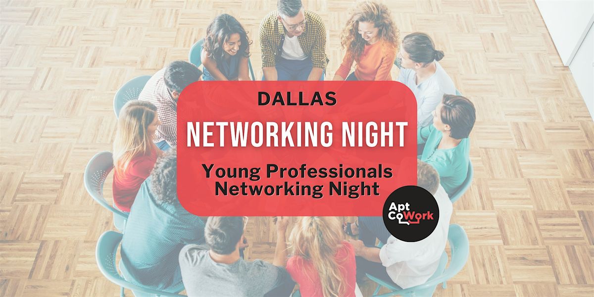 Networking Night for Young Professionals - Dallas