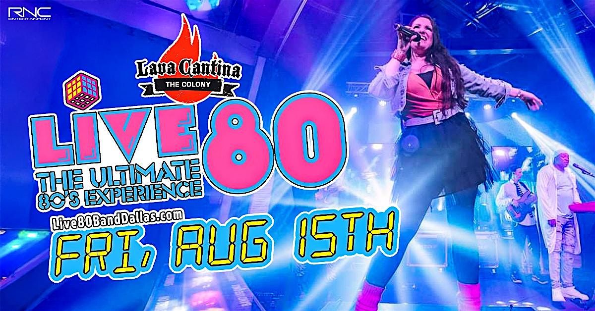 Live 80 - The Ultimate 80's Experience!
