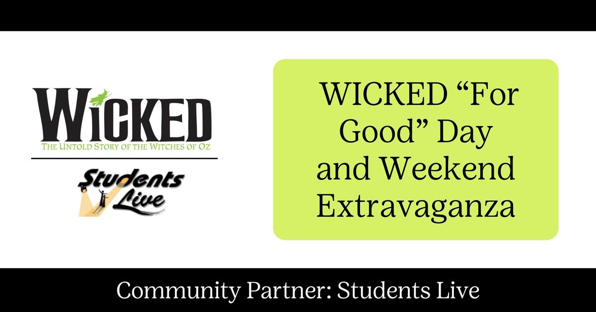 Community Partner Event: Wicked for Good