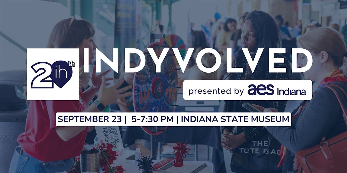 IndyVolved presented by AES Indiana