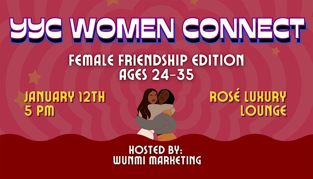 Wunmi Marketing Presents: YYC Women Connect