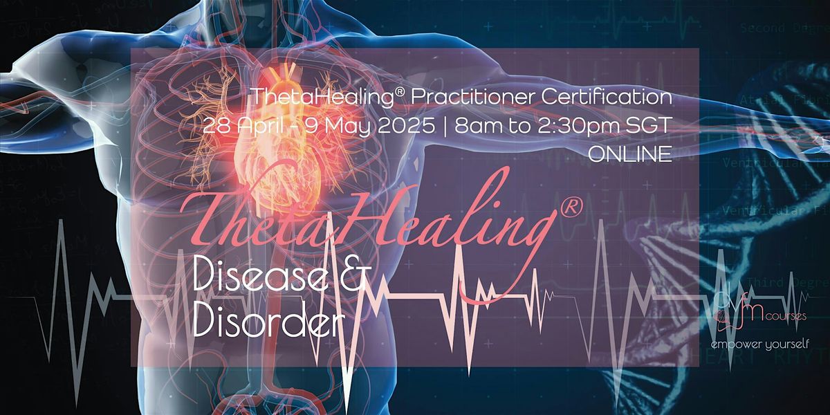 2-Week ThetaHealing Disease and Disorder Practitioner Course