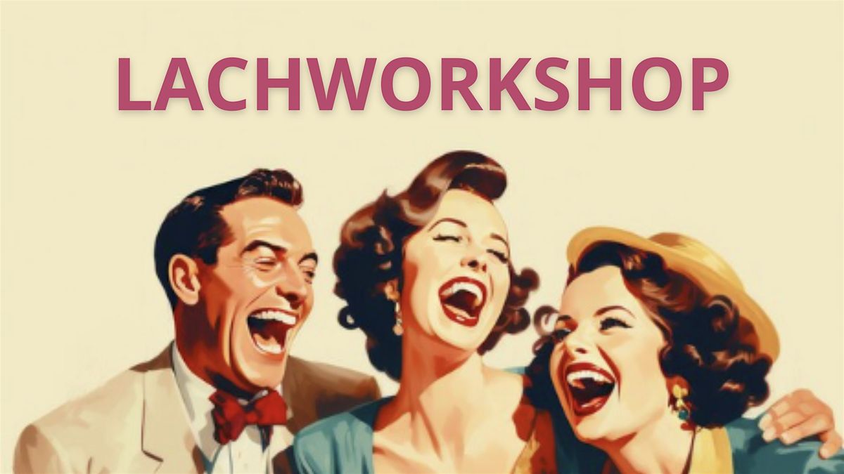 Lachworkshop