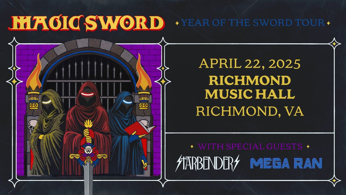 Magic Sword w\/ Starbender + Mega Ran at Richmond Music Hall 4\/22\/25