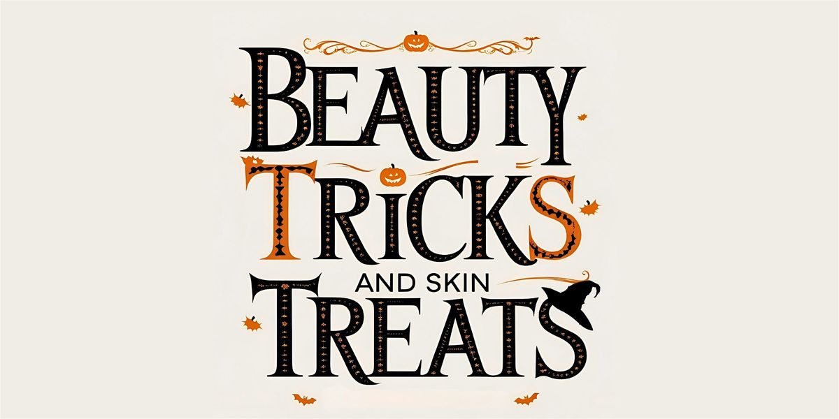 The Skin Care Center Trick or Treatment Night