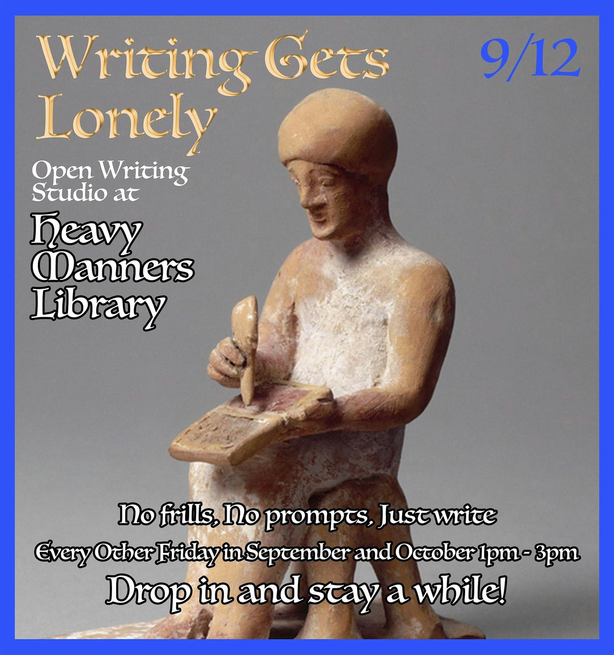 Writing Gets Lonely: Open Writing Studio (9\/12)