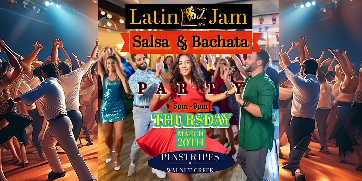 Latin Jam Thursday Dance party I Salsa I Bachata I Class |Social Dancing