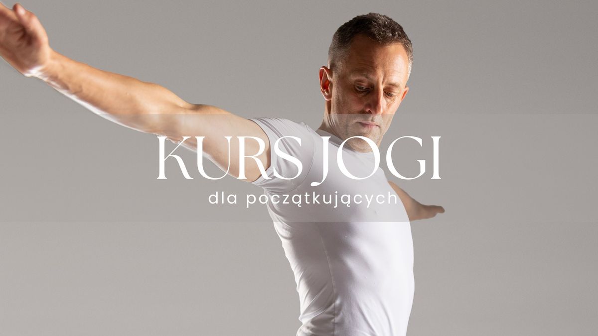 Kurs jogi dla pocz\u0105tkuj\u0105cych (7.11\u201323.12.2024) \ud83e\udd38\u200d\u2640\ufe0f