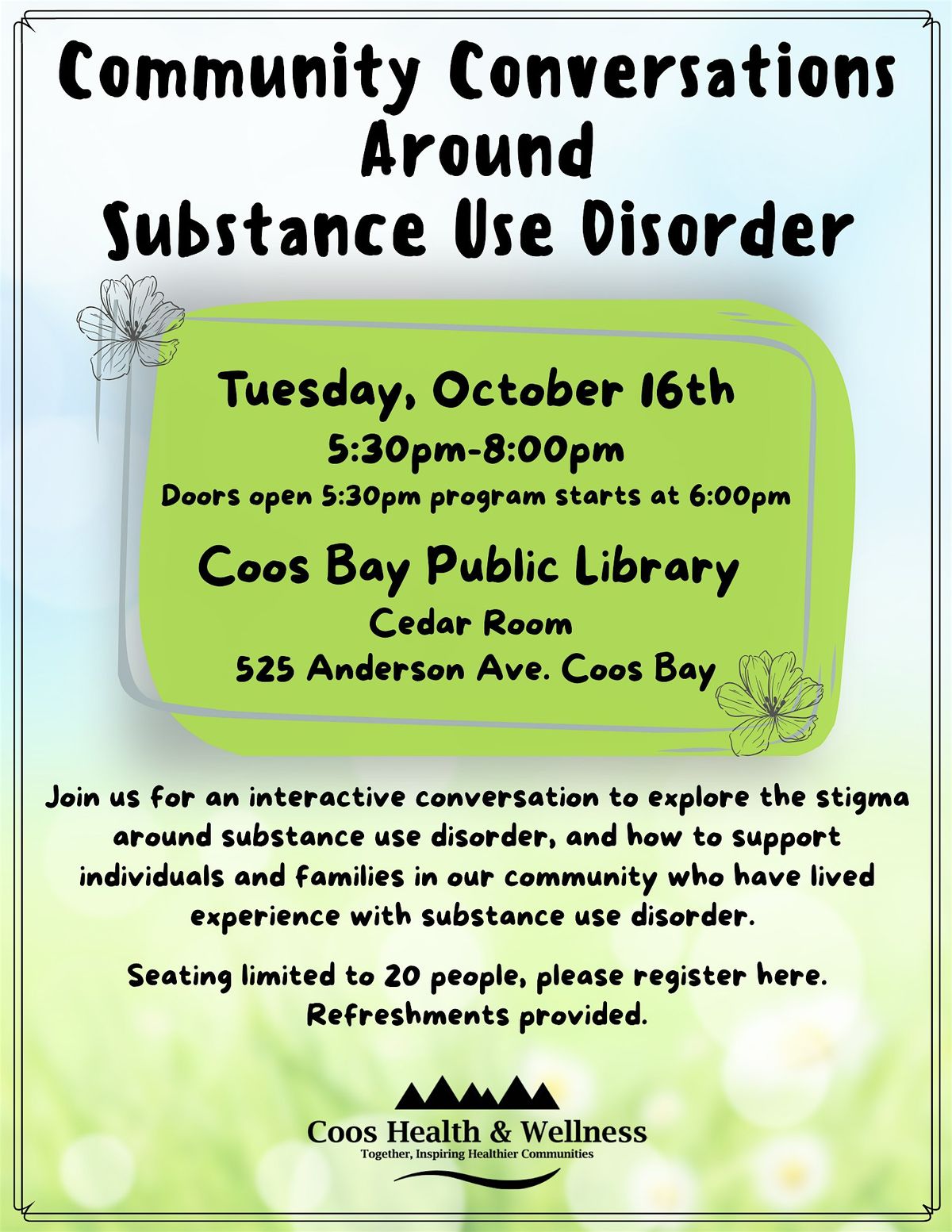 Community Conversations  Around  Substance Use Disorder