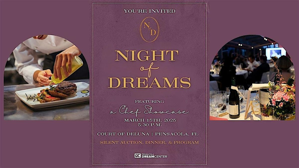 Night of Dreams: Featuring a Chef Showcase