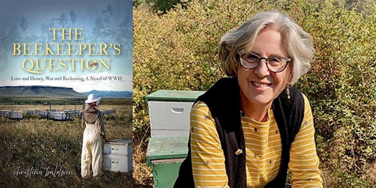 Christina Baldwin- The Beekeeper's Question