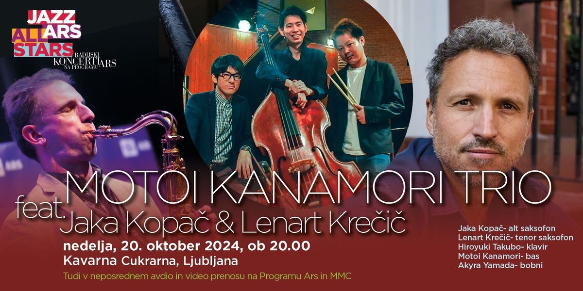 JAZZ ARS ALL STARS - MOTOI KANAMORI TRIO feat. Jaka Kopa\u010d & Lenart Kre\u010di\u010d