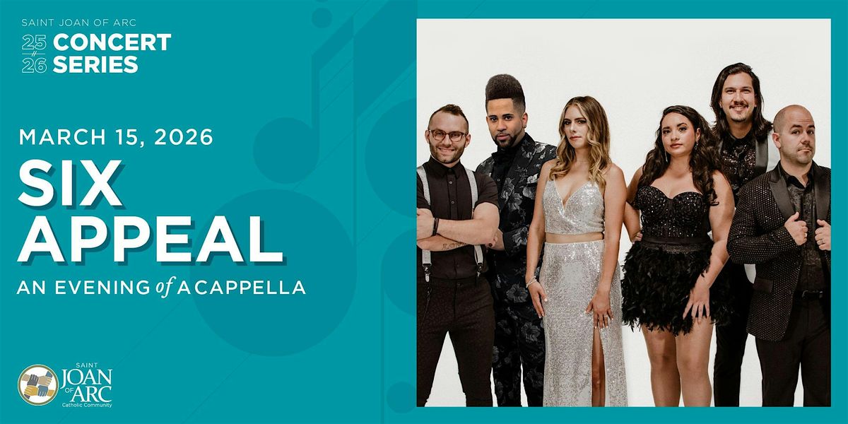 2025-2026 Concert Series - "SIX APPEAL"