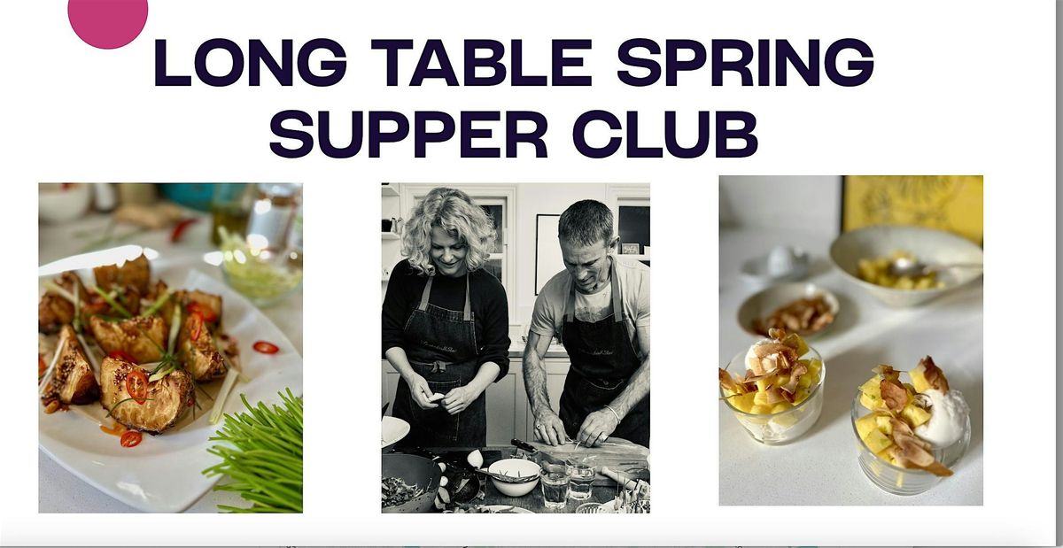 Long Table Spring Supper Club