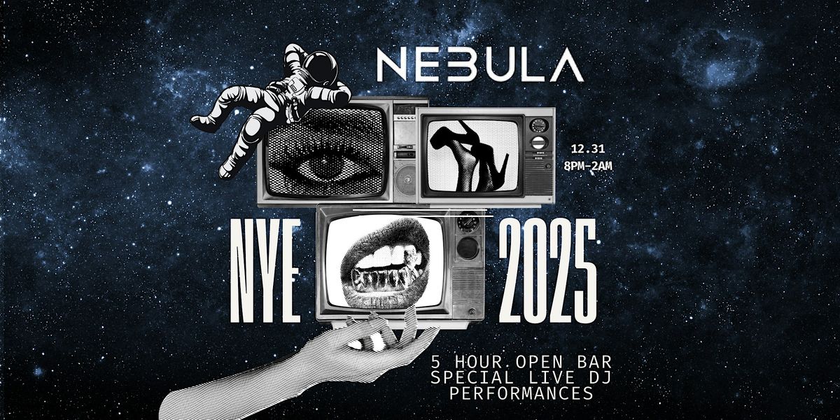 New Year's Eve 2025 at Nebula - Presented by Get Out