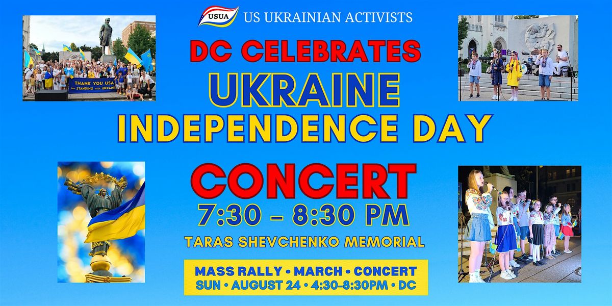 CONCERT: D.C. Celebrates Ukraine's Independence Day!