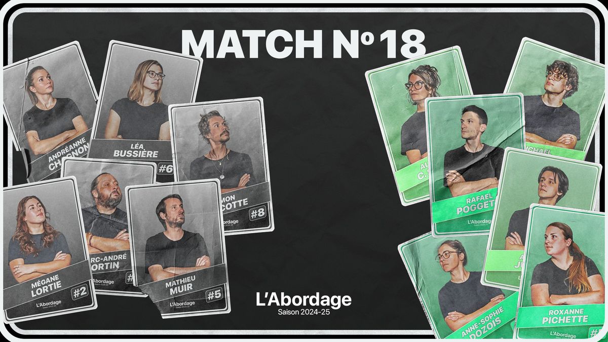 Match #18 de l'Abordage : Noirs et Verts