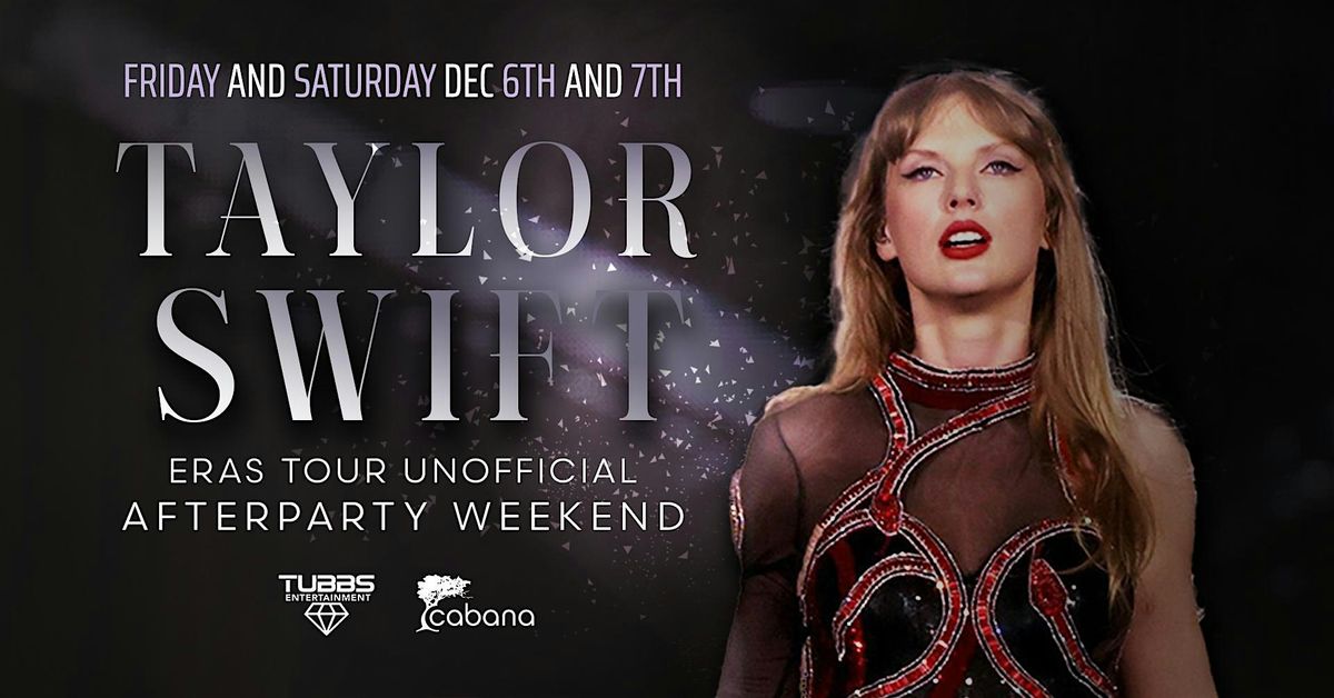 Taylor Swift Eras Tour Un-Official Afterparty!