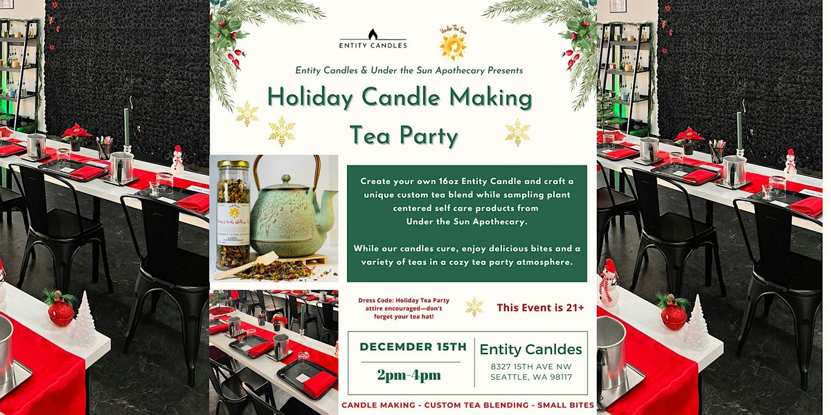 Holiday Candle Making & Tea Party