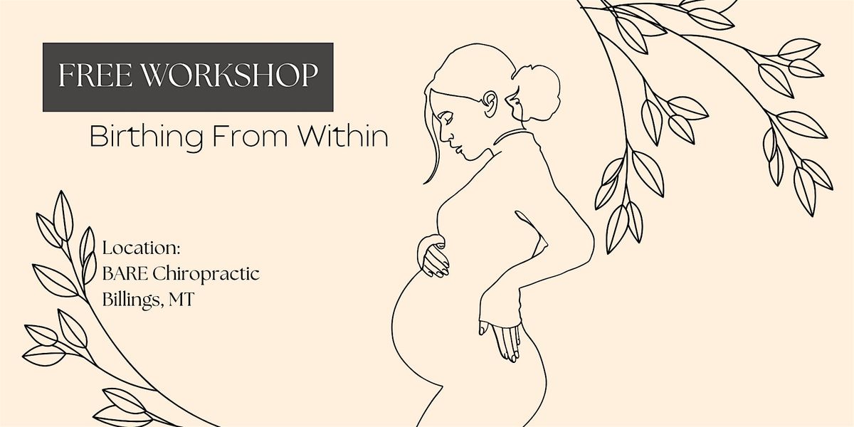 FREE WORKSHOP - Birthing from Within