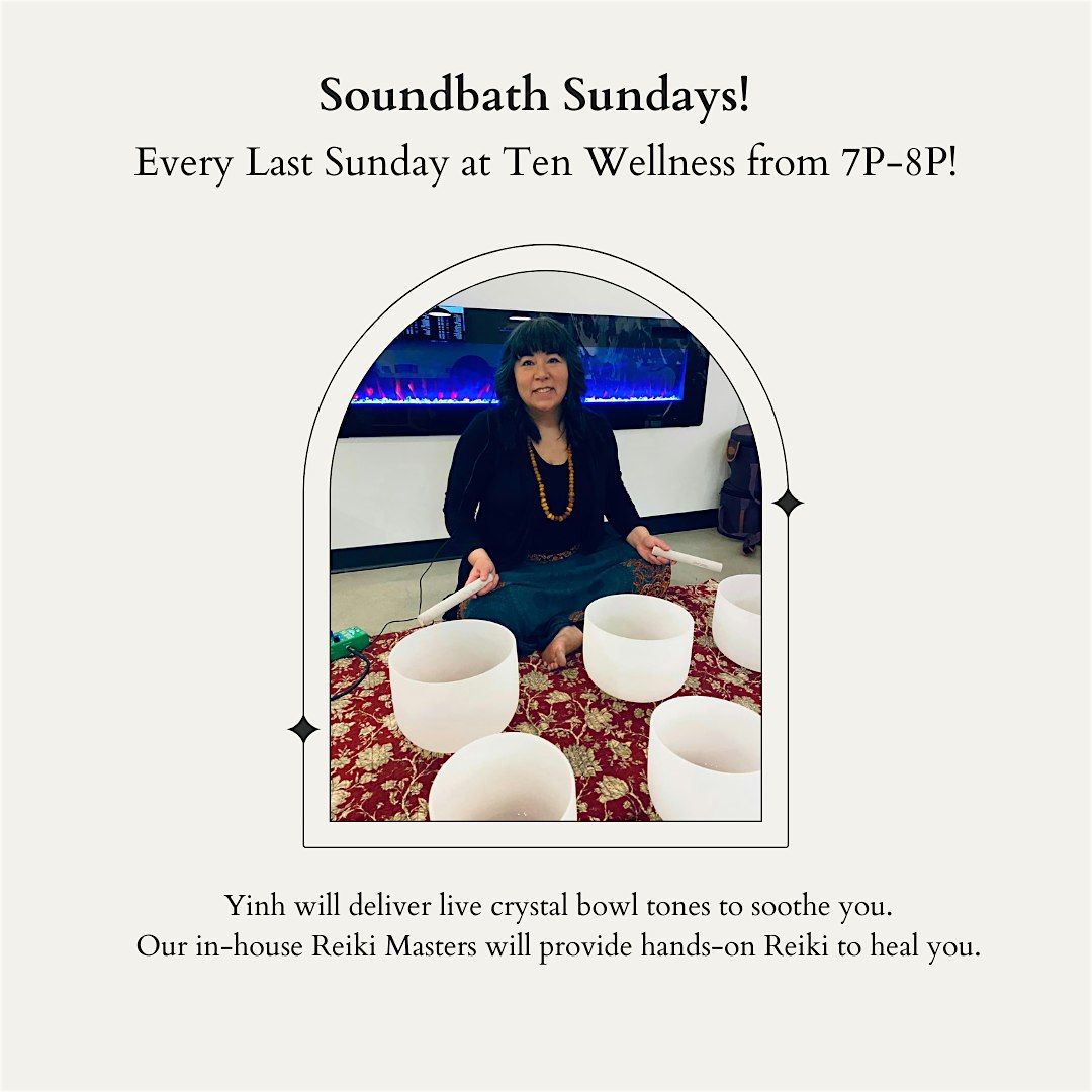 Soundbath Sunday at Ten Wellness