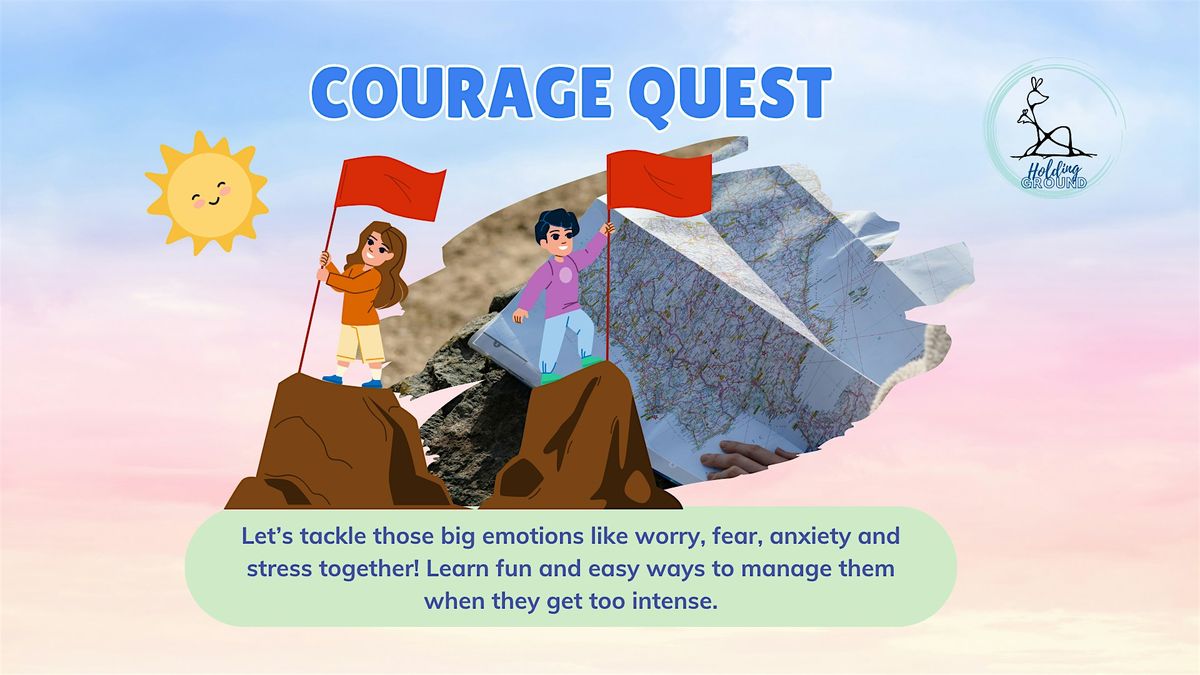 Children Workshop - Courage Quest