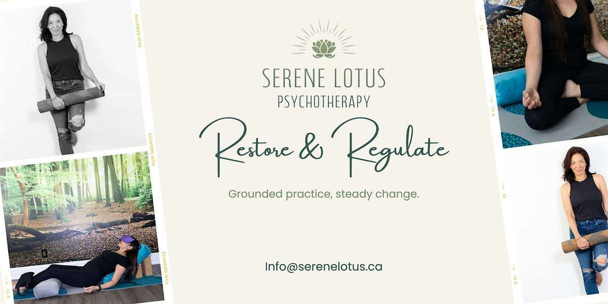 Restore and Regulate, 4-Part Series