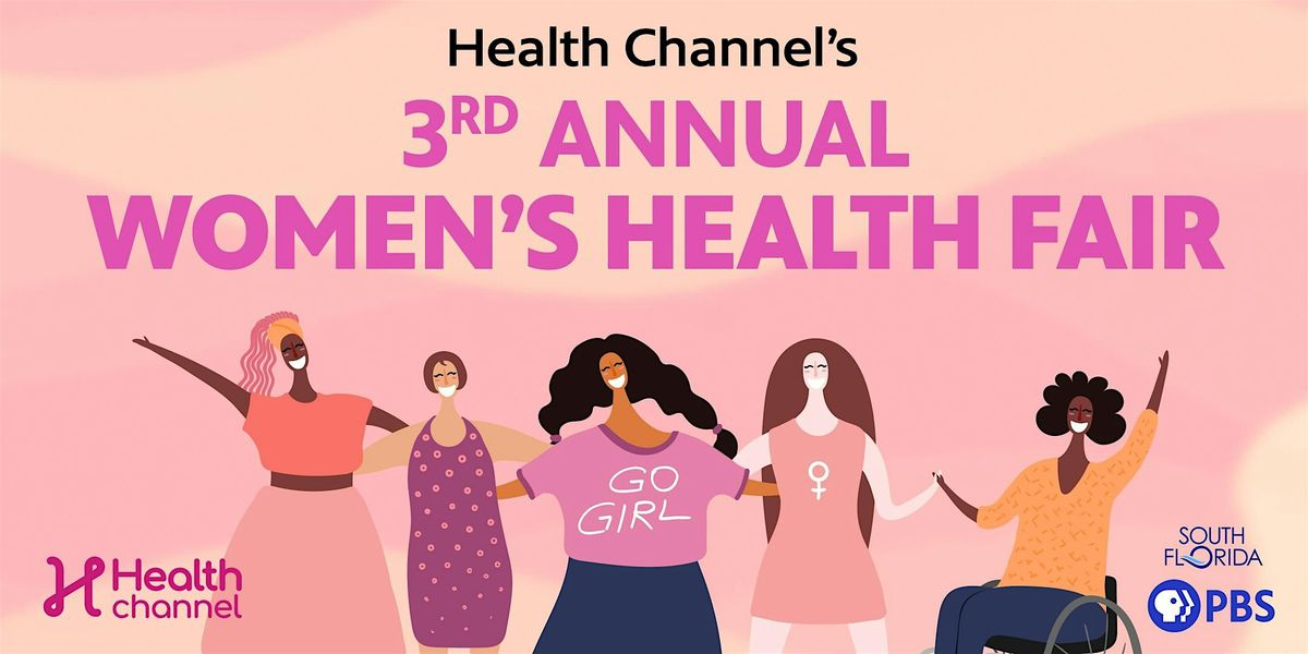 3rd Annual Health Channel Women's Health Fair