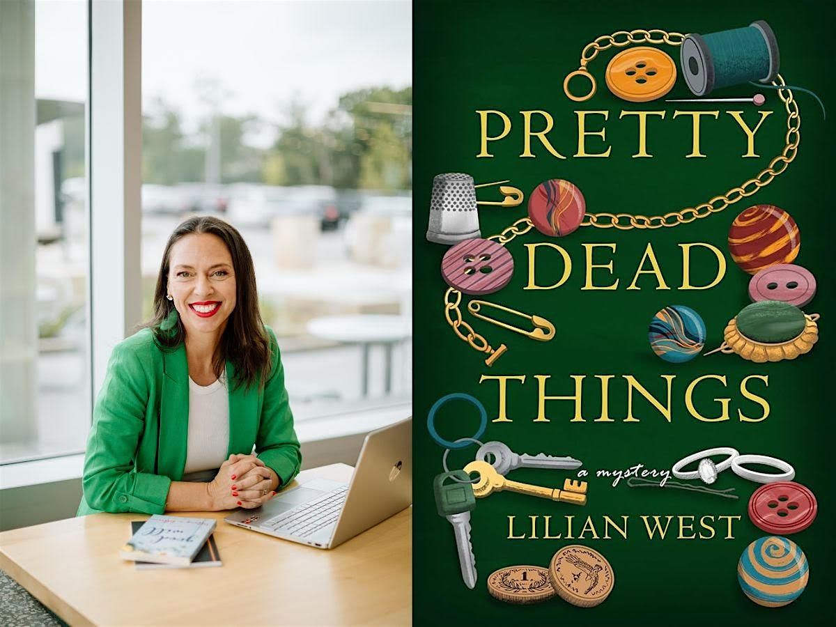 Join Lilian West as she discusses Pretty Dead Things